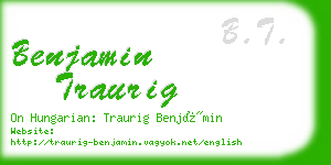 benjamin traurig business card